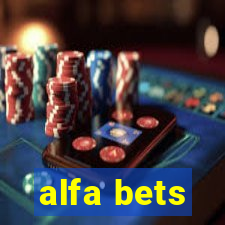 alfa bets