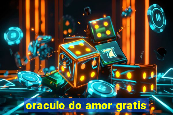 oraculo do amor gratis