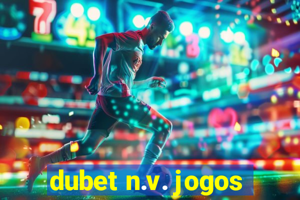 dubet n.v. jogos