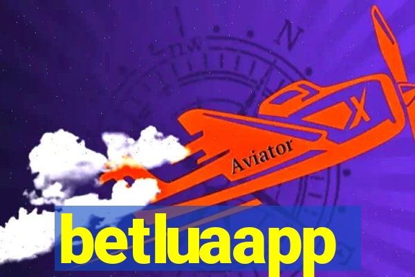 betluaapp