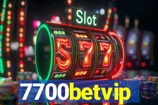 7700betvip