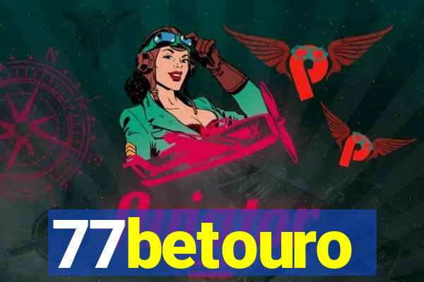 77betouro