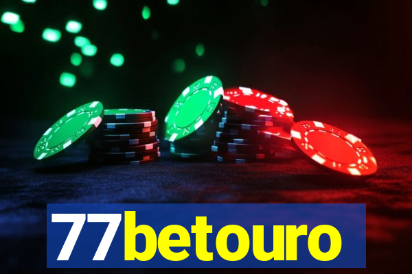 77betouro