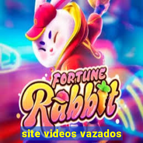 site videos vazados