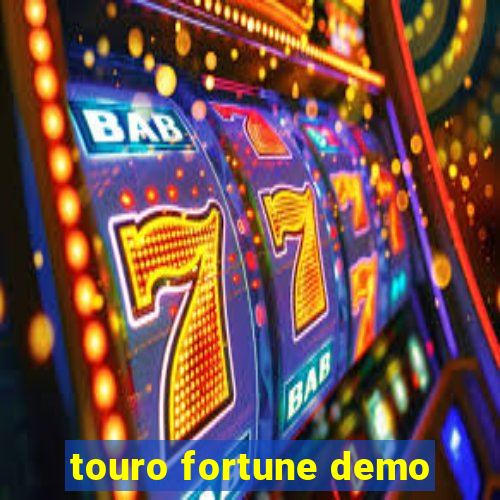 touro fortune demo