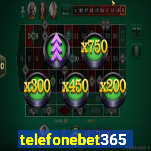 telefonebet365