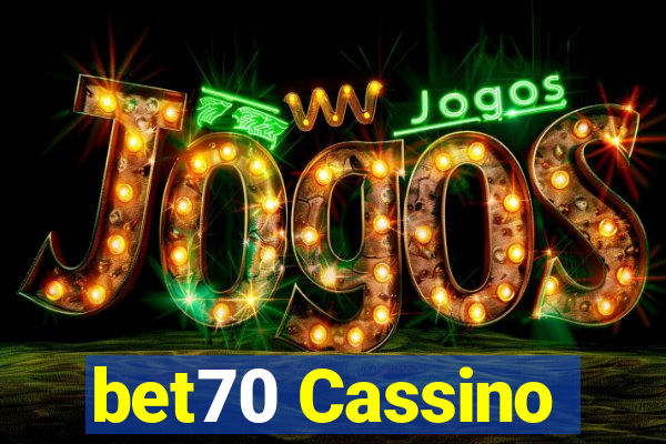 bet70 Cassino