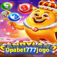 Opabet777jogo