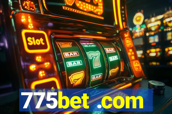 775bet .com