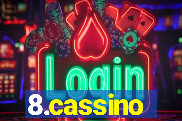 8.cassino