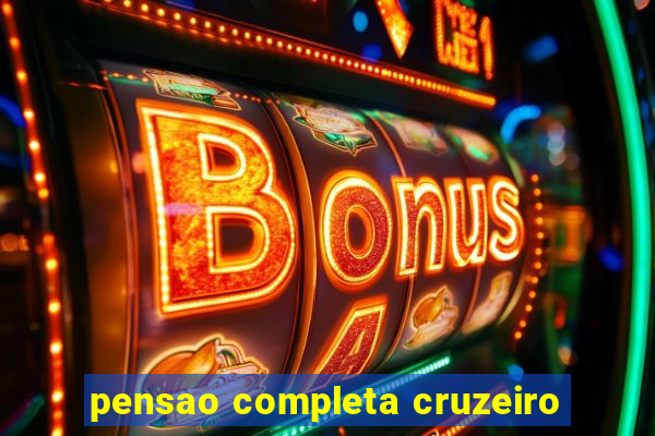 pensao completa cruzeiro