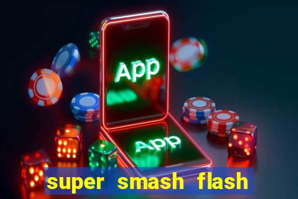 super smash flash 3 online