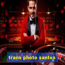 trans photo santos