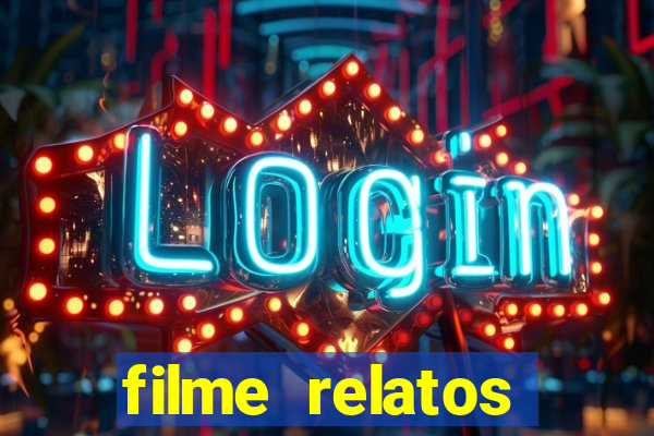 filme relatos selvagens completo dublado