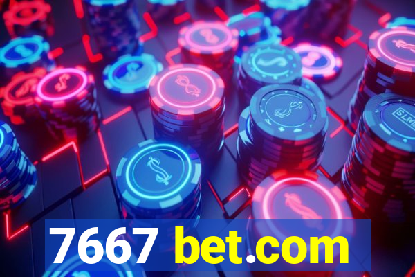 7667 bet.com