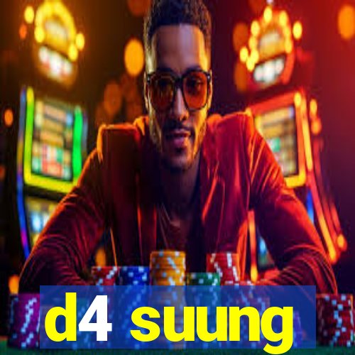 d4 suung