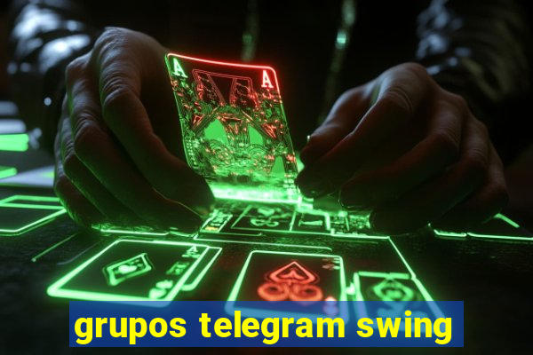 grupos telegram swing