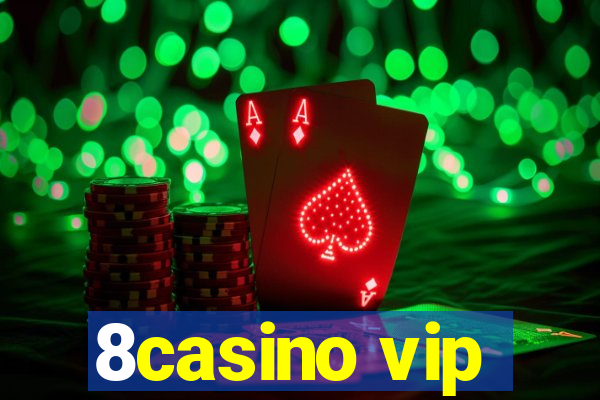 8casino vip