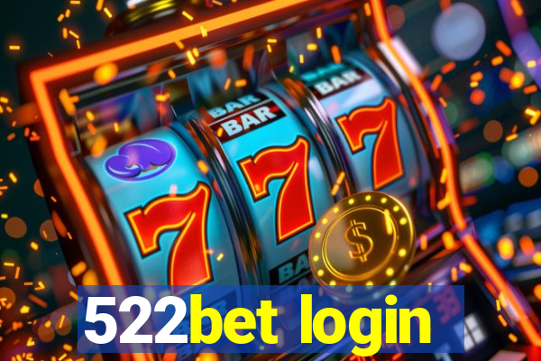 522bet login