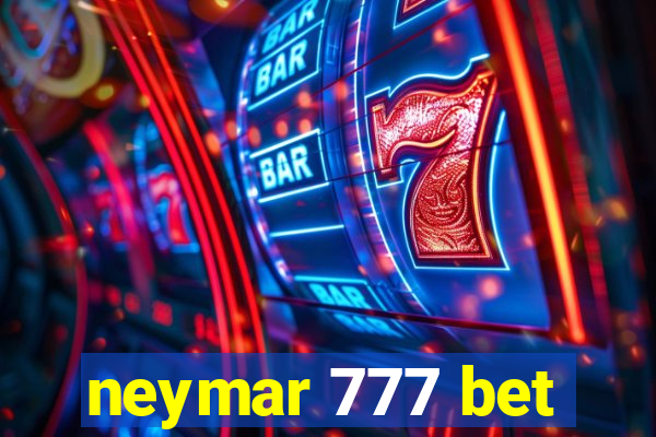 neymar 777 bet