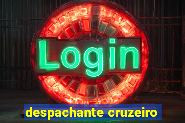 despachante cruzeiro