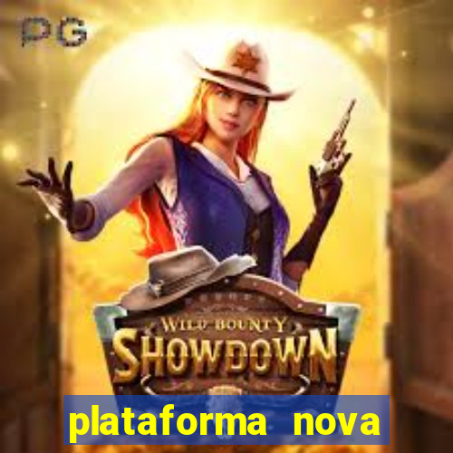 plataforma nova para jogar fortune tiger