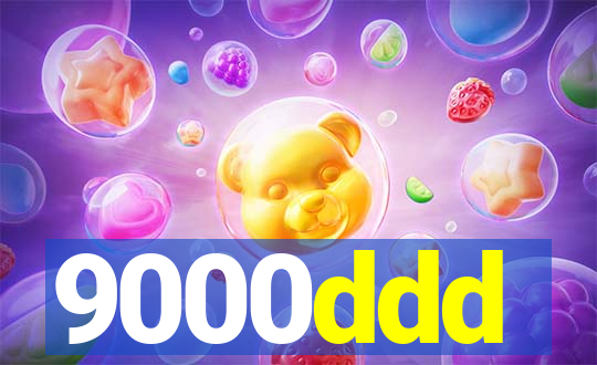 9000ddd