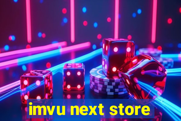 imvu next store