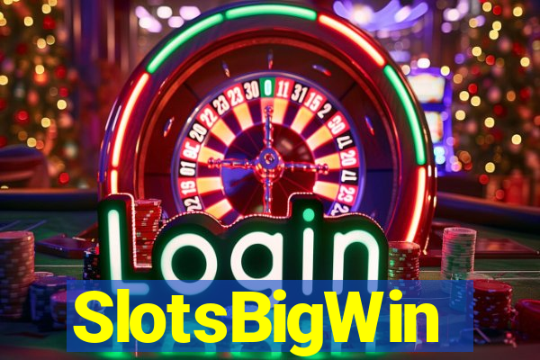 SlotsBigWin