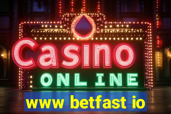 www betfast io