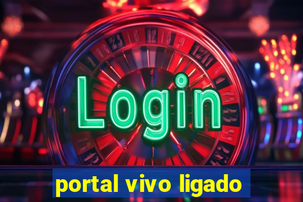 portal vivo ligado