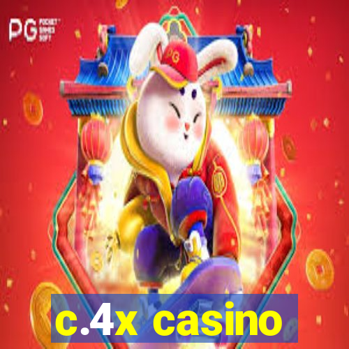 c.4x casino