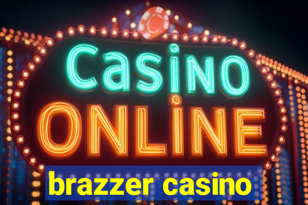 brazzer casino