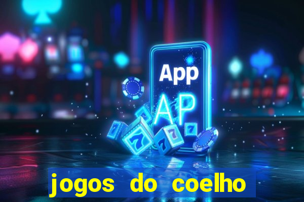 jogos do coelho sabido para jogar online