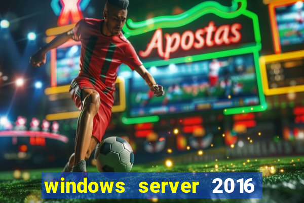 windows server 2016 download iso pt br