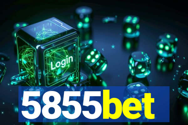 5855bet