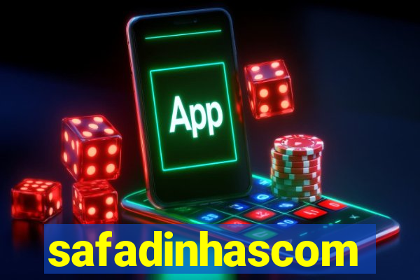 safadinhascom