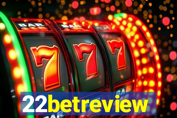 22betreview