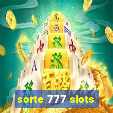 sorte 777 slots