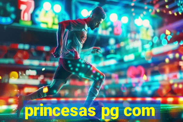 princesas pg com