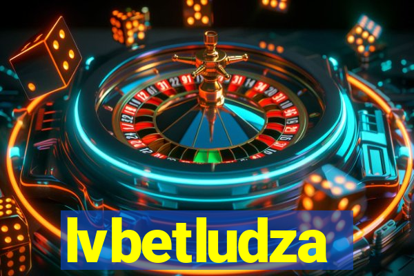 lvbetludza