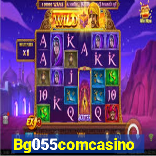 Bg055comcasino