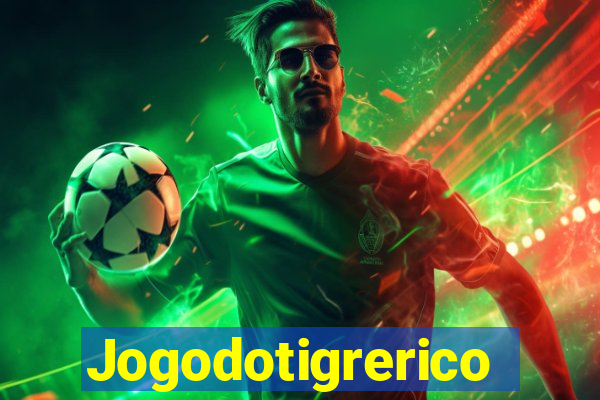 Jogodotigrerico