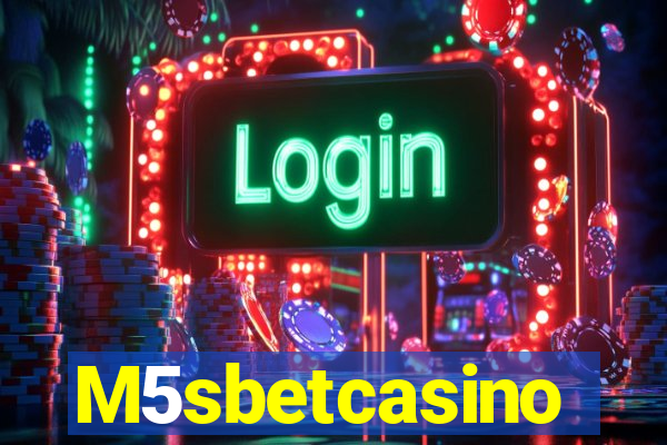 M5sbetcasino