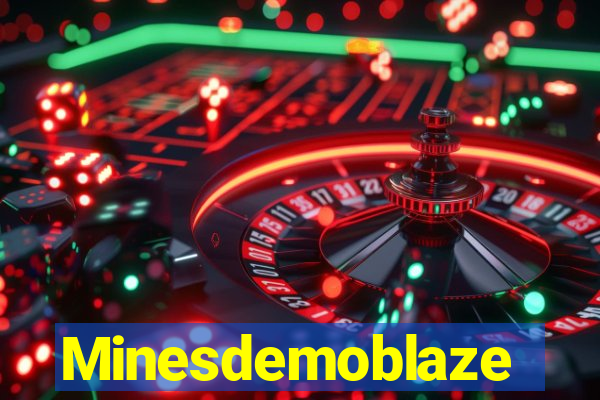 Minesdemoblaze