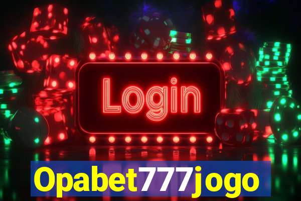 Opabet777jogo