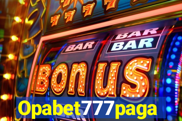 Opabet777paga