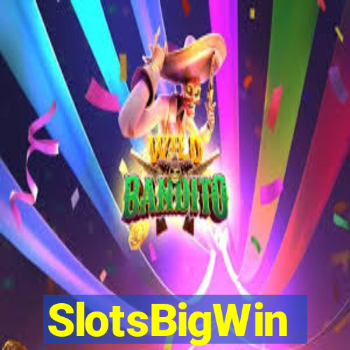 SlotsBigWin