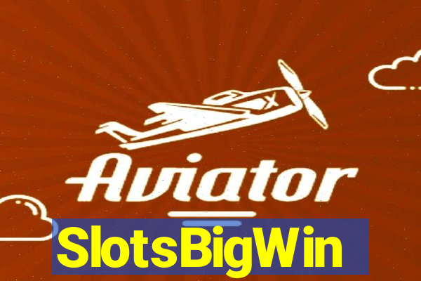 SlotsBigWin