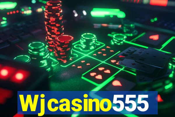 Wjcasino555